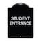 Signmission Student Entrance Heavy-Gauge Aluminum Architectural Sign, 24" H, BS-1824-22830 A-DES-BS-1824-22830 - alternate 1